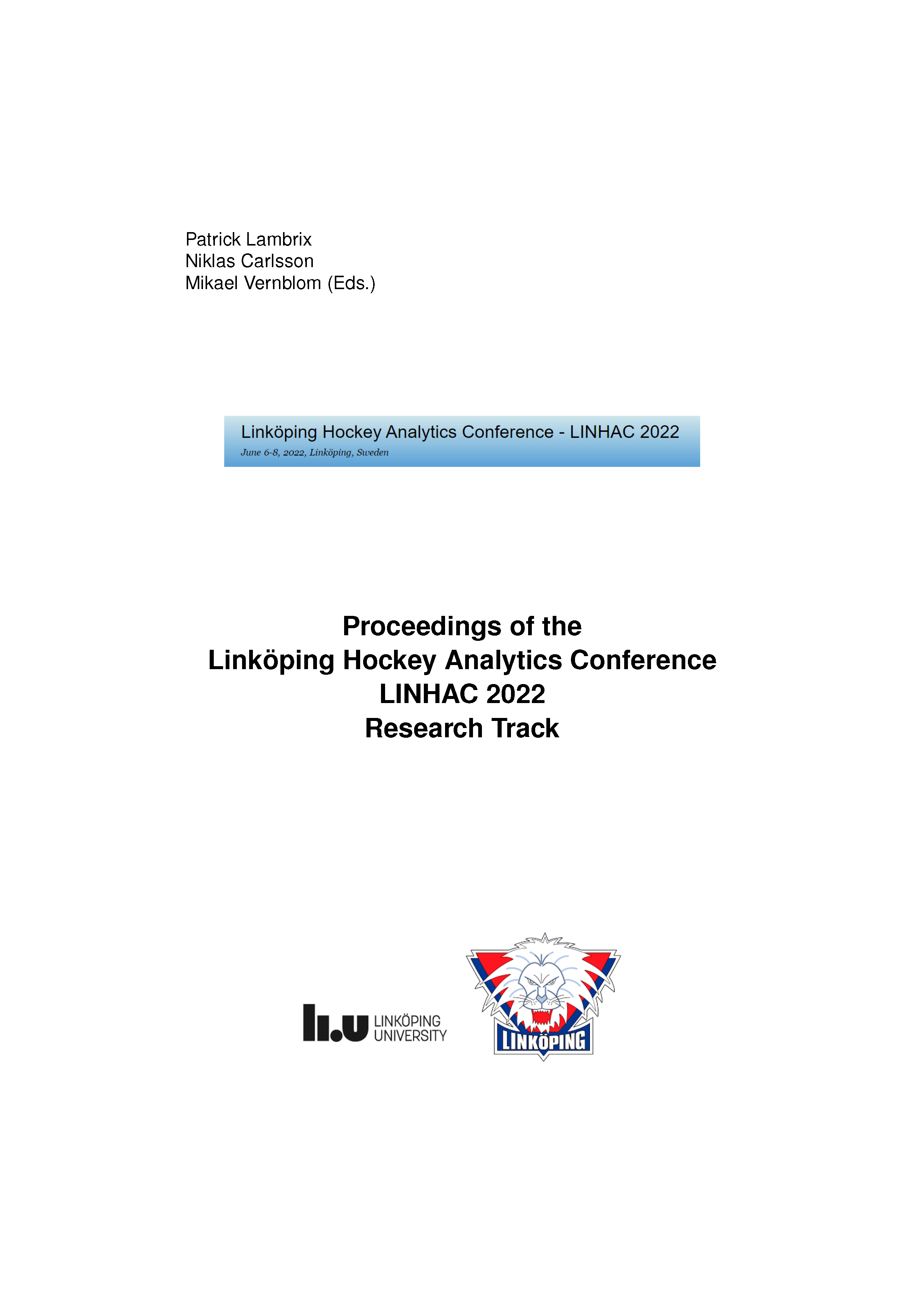 					View Proceedings of the Linköping Hockey Analytics Conference LINHAC 2022 Research Track
				