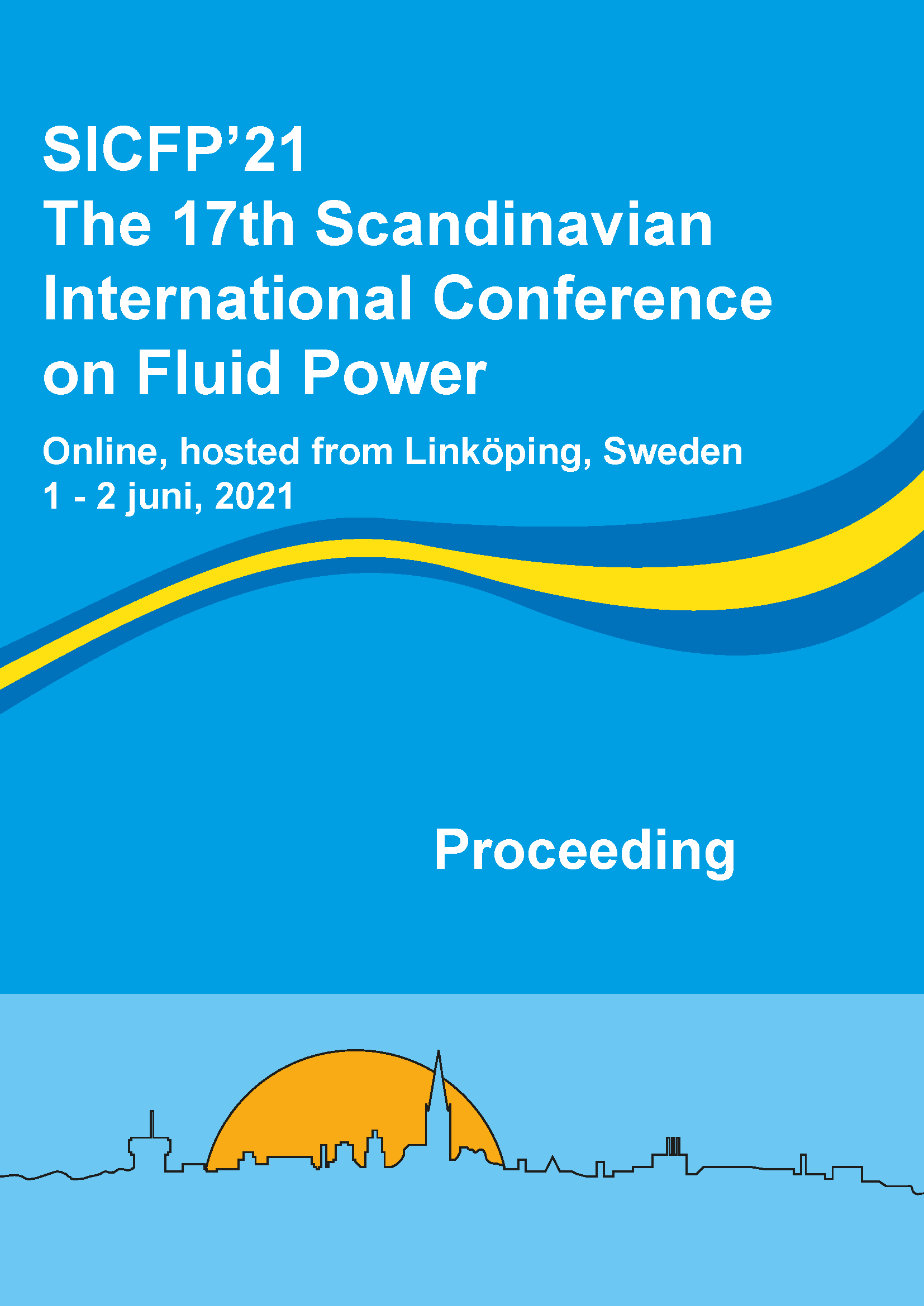 					View Proceedings of the 17:th Scandinavian International Conference on Fluid Power, SICFP’21, June 1-2, 2021, Linköping, Sweden
				