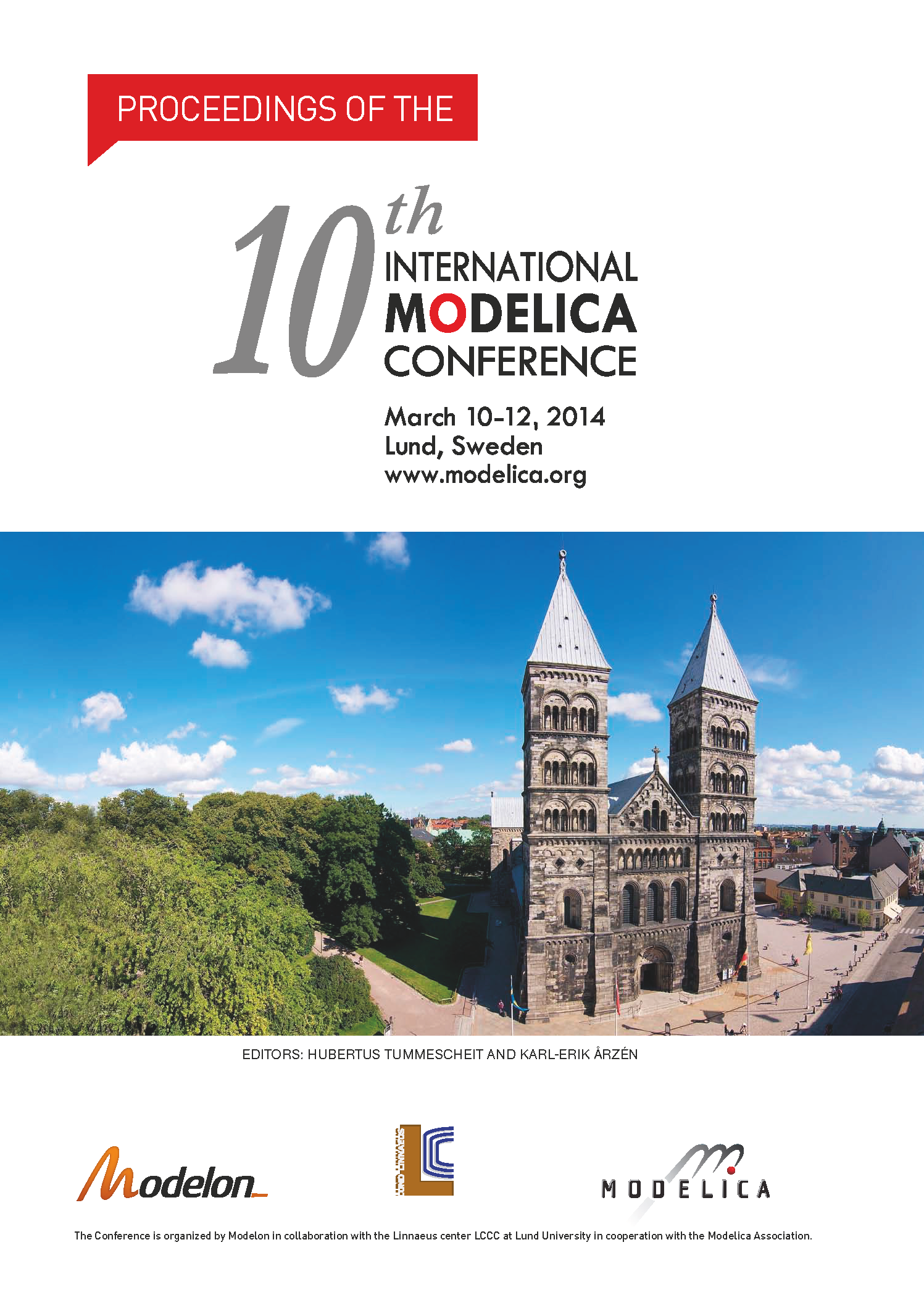 					View Proceedings of the 10th International Modelica Conference, March 10-12, 2014, Lund, Sweden
				