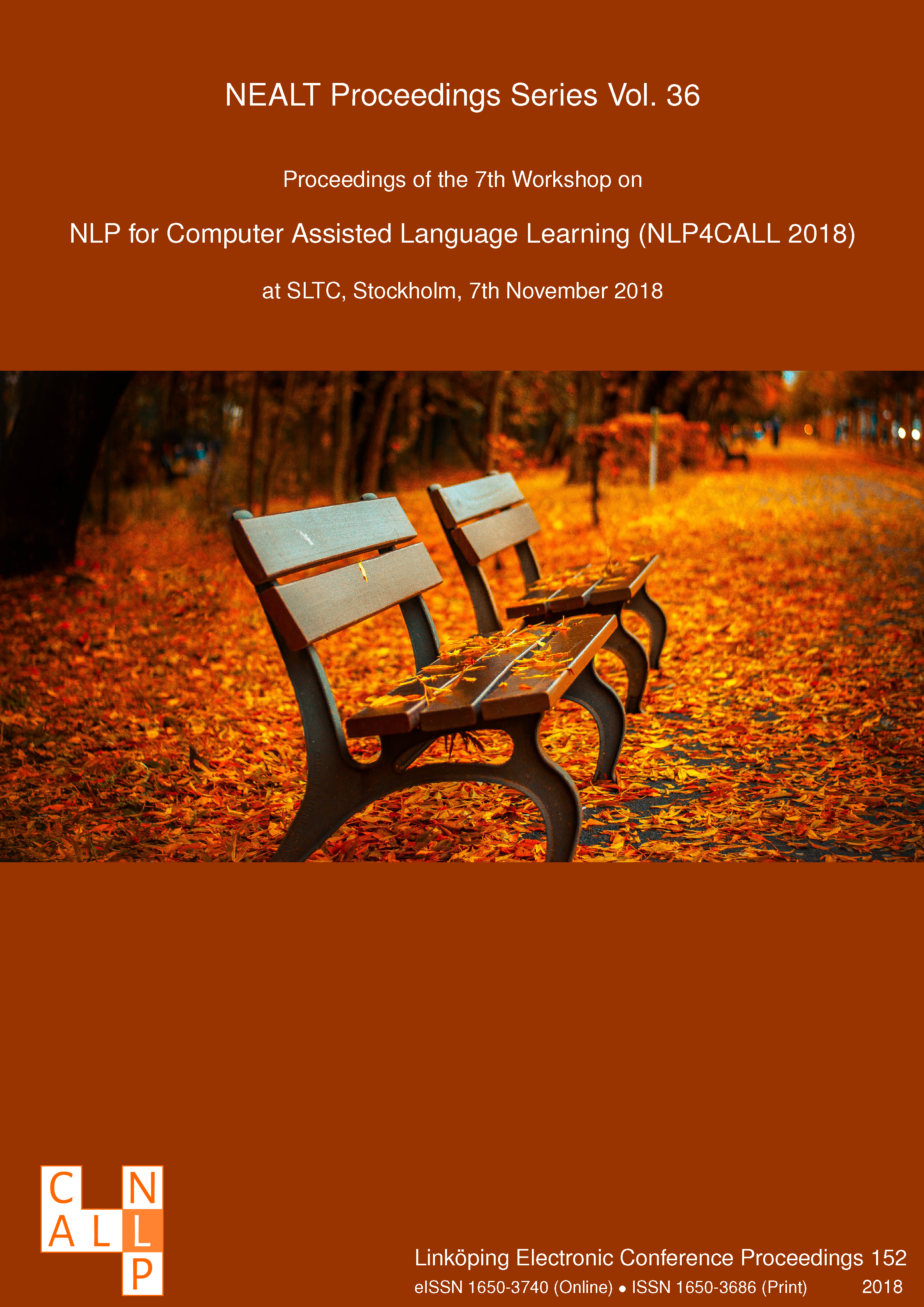 					View Proceedings of the 7th Workshop on NLP for Computer Assisted Language Learning (NLP4CALL 2018) at SLTC, Stockholm, 7th November 2018
				