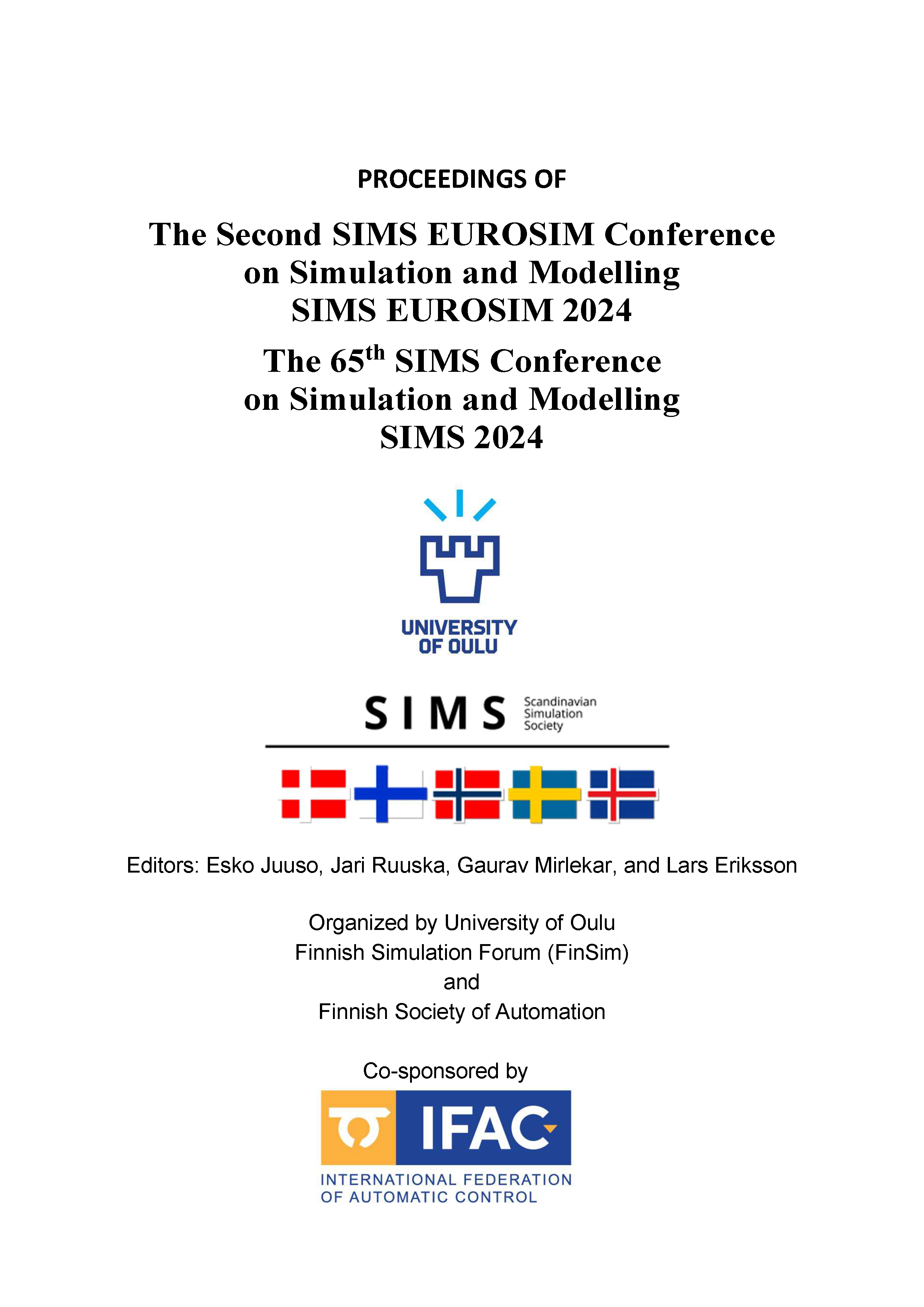 					View Proceedings of the Second SIMS EUROSIM Conference on Modelling and Simulation, SIMS EUROSIM 2024
				